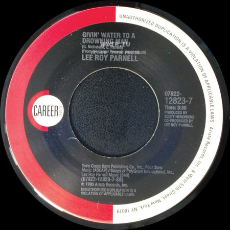 Lee Roy Parnell - Givin' Water To A Drowning Man / A Little Bit Of You side A