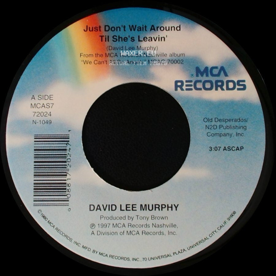 David Lee Murphy - Just Don't Wait Around Til She's Leavin' / Kentucky Girl side A
