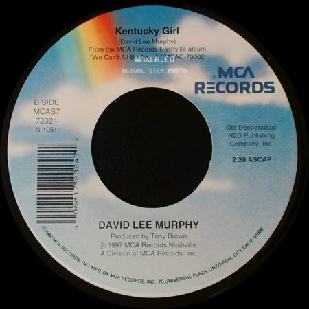 David Lee Murphy - Just Don't Wait Around Til She's Leavin' / Kentucky Girl side B