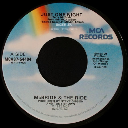 Mcbride & The Ride - Just One Night / All I Have To Offer You Is Me side A