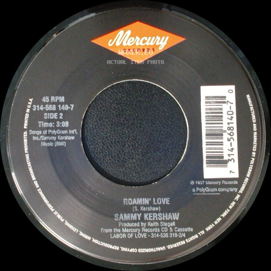 Sammy Kershaw - Love Of My Life / Roamin' Love side B