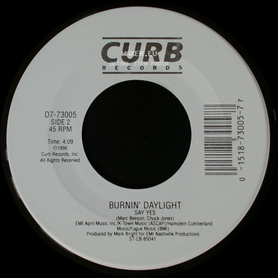 Say Yes - Burnin' Daylight Love Worth Fighting For / Burnin' Daylight side B