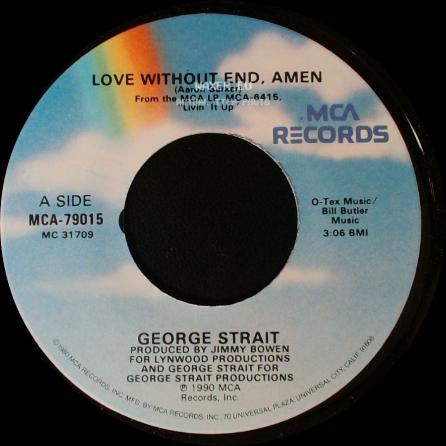George Strait - Love Without End, Amen / Too Much Of Too Little side A