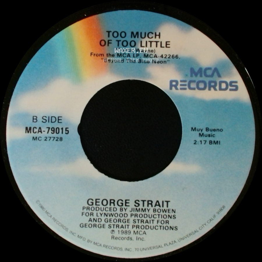 George Strait - Love Without End, Amen / Too Much Of Too Little side B