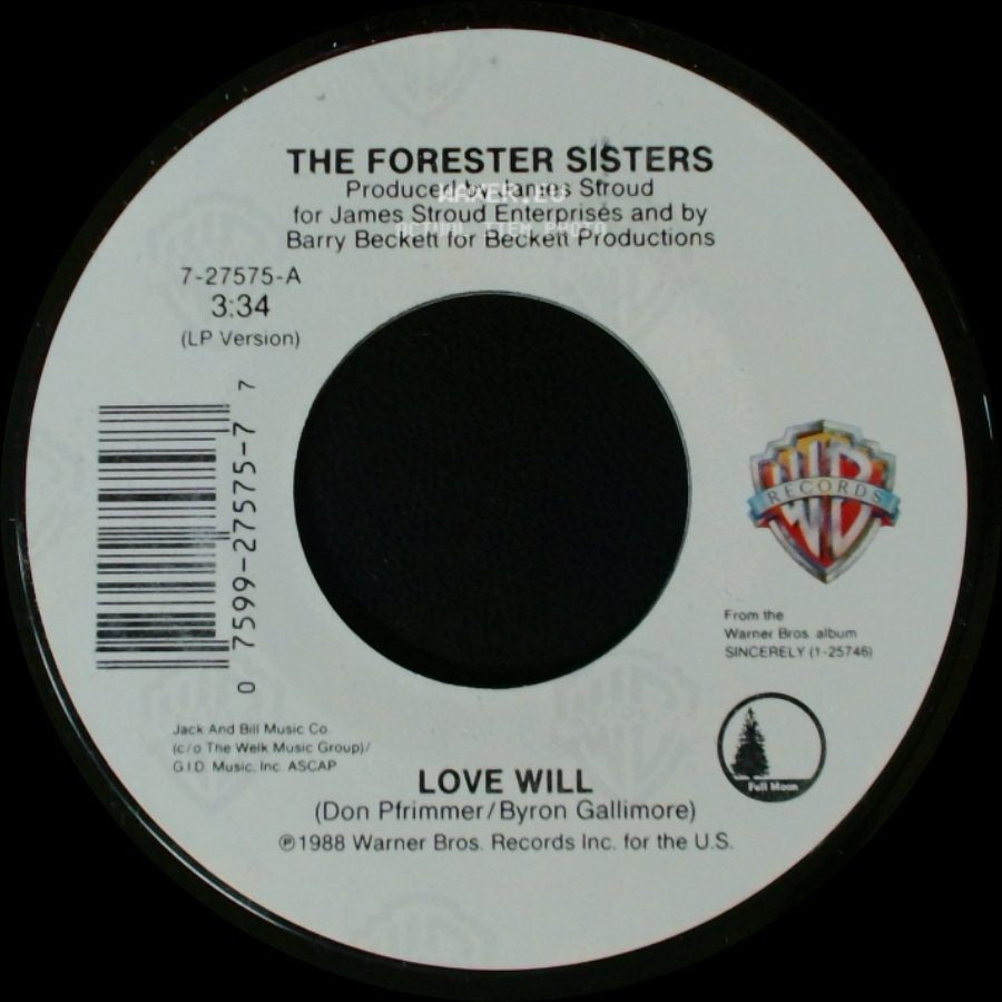 The Forester Sisters - Love Will / You Love Me side A