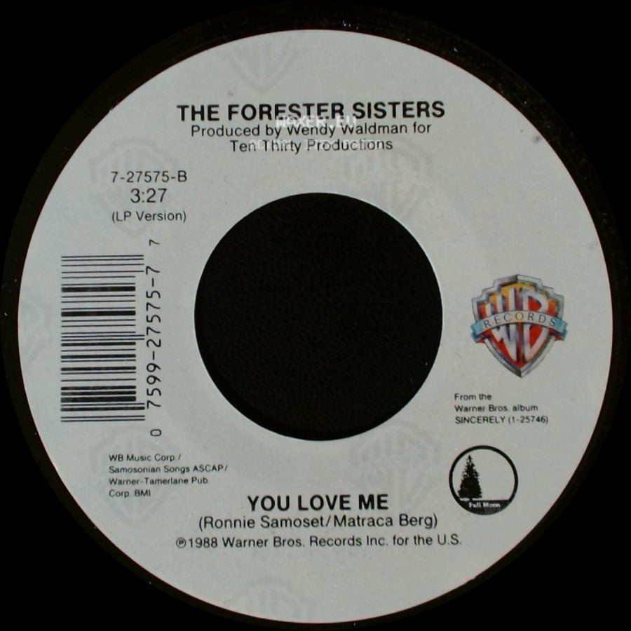 The Forester Sisters - Love Will / You Love Me side B