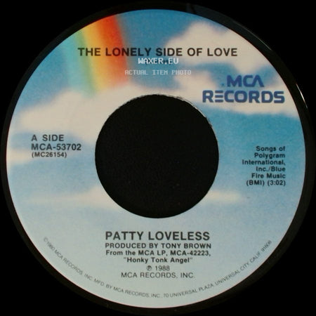 Patty Loveless - The Lonely Side Of Love / I'll Never Grow Tired Of You side A