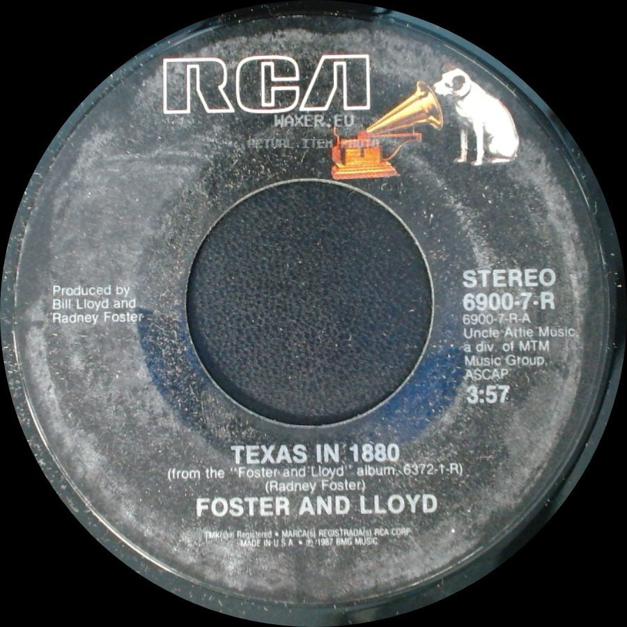 Foster And Lloyd - Token Of Love / Texas In 1880 side B