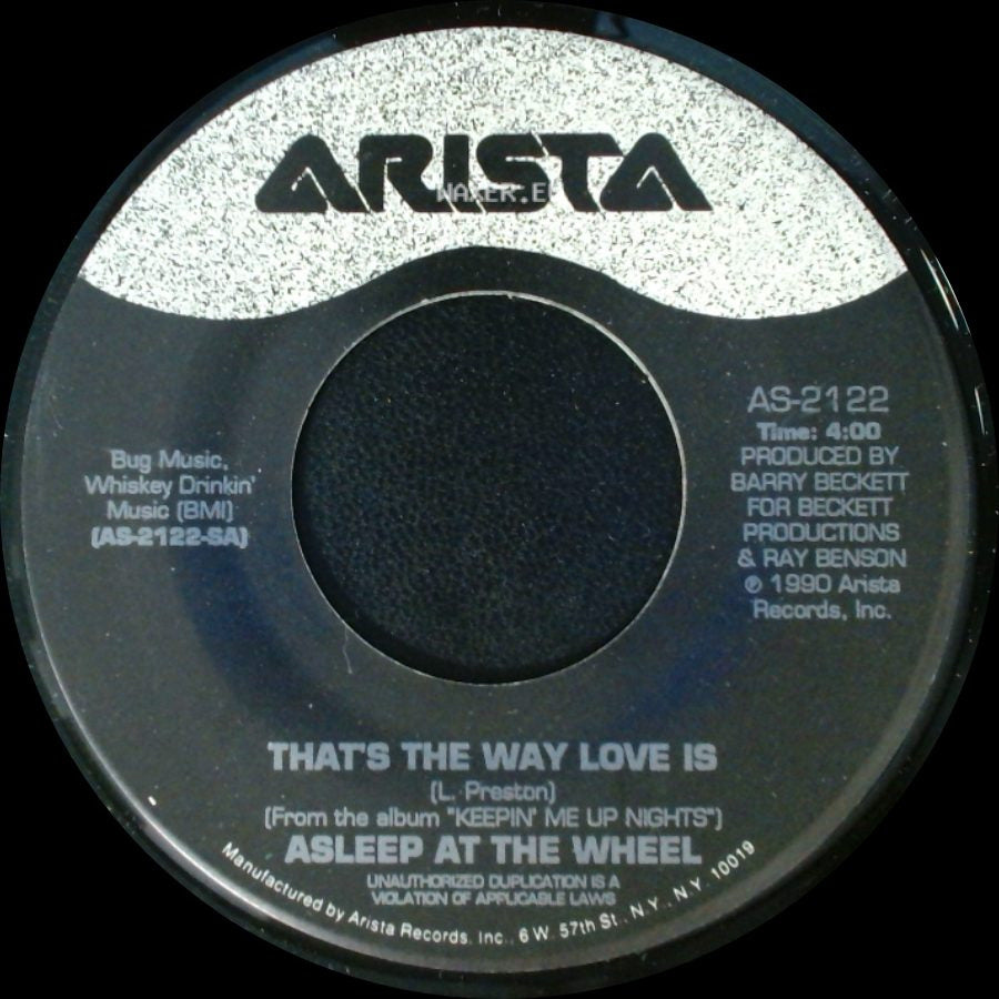 Asleep At The Wheel - That's The Way Love Is / Beat Me Daddy (Eight To The Bar) side A