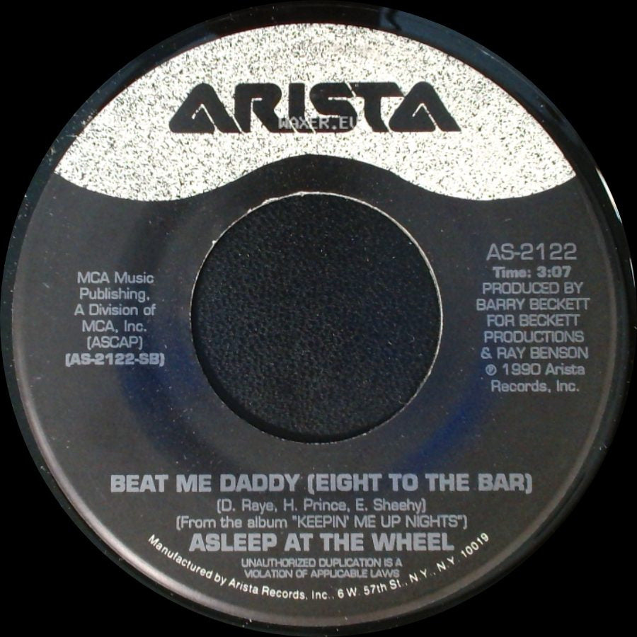 Asleep At The Wheel - That's The Way Love Is / Beat Me Daddy (Eight To The Bar) side B