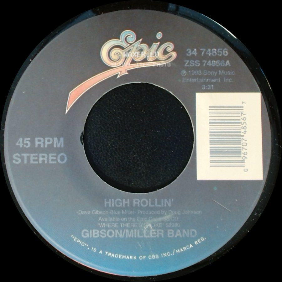 Gibson/Miller Band - High Rollin' / Stone Cold Country side A