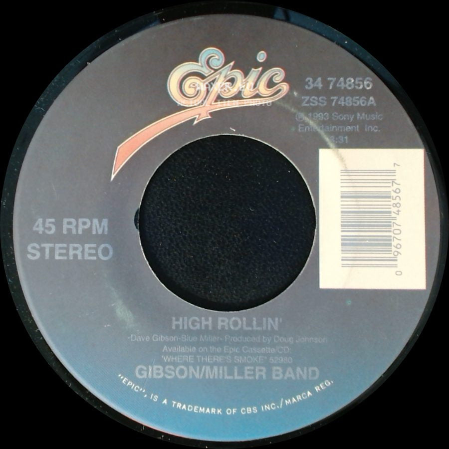 Gibson/Miller Band - High Rollin' / Stone Cold Country side A