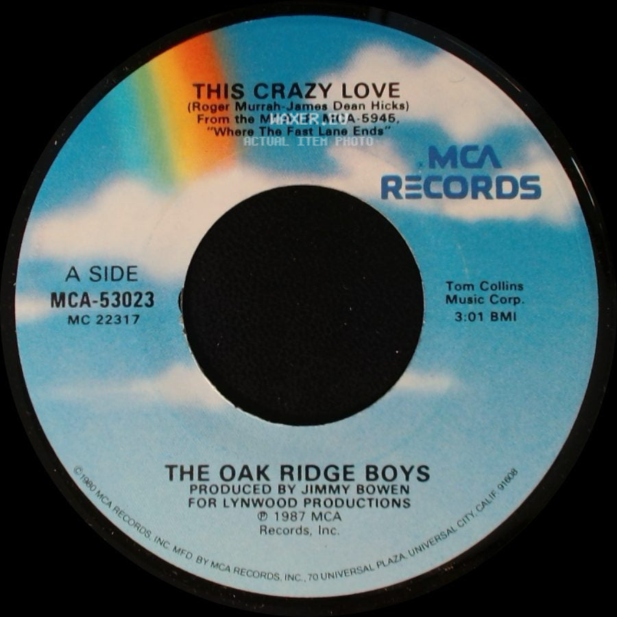 The Oak Ridge Boys - This Crazy Love / Where The Fast Lane Ends side A