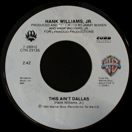 Hank Williams, Jr. - This Ain't Dallas / I Really Like Girls side A
