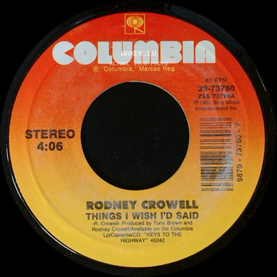 Rodney Crowell - Things I Wish I'd Said / Soul Searchin' side A