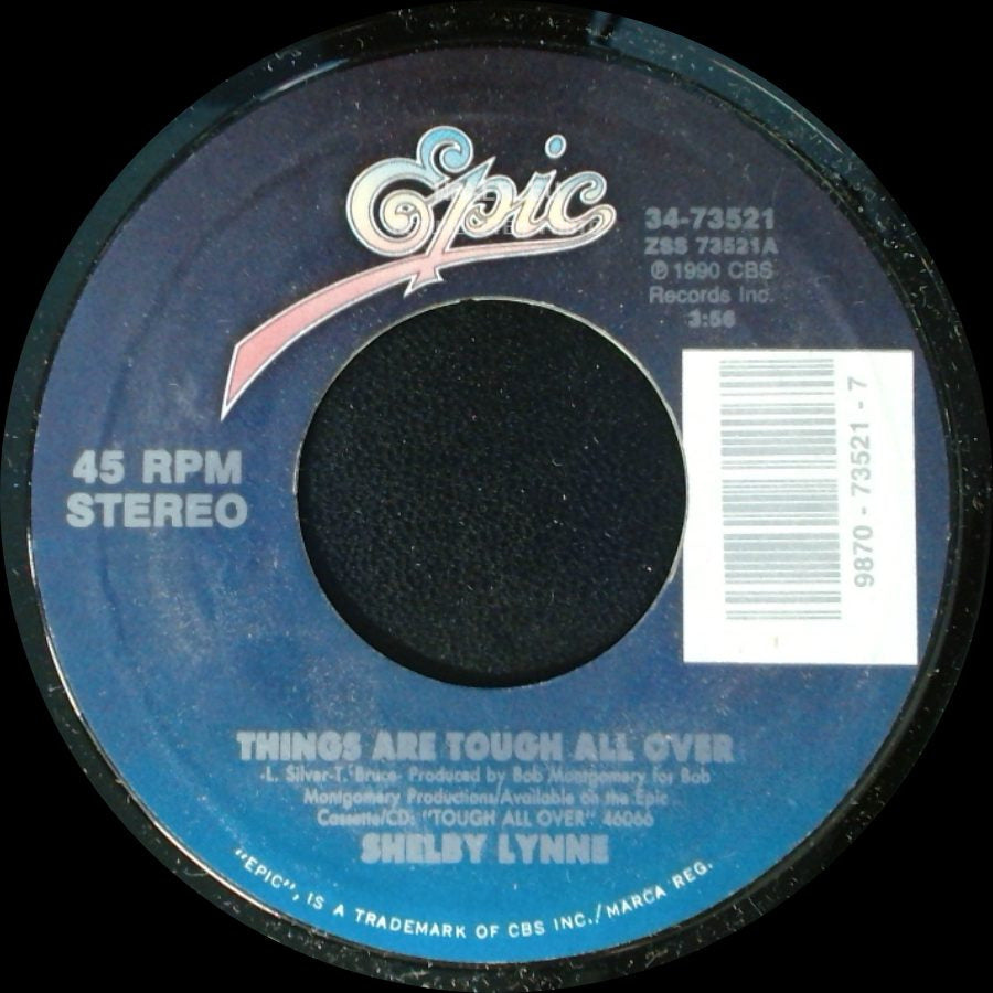 Shelby Lynne - Things Are Tough All Over / I Walk The Line side A