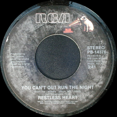 Restless Heart - That Rock Won't Roll / You Can't Out Run The Night side B