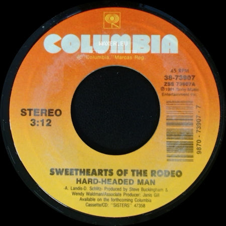 Sweethearts Of The Rodeo / Sisters - Hard-Headed Man / Sweethearts Of The Rodeo side A