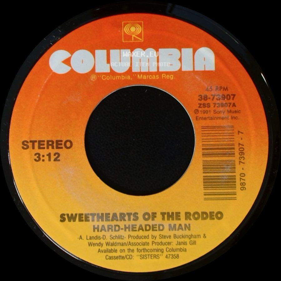 Sisters - Sweethearts Of The Rodeo Hard-Headed Man / Sweethearts Of The Rodeo side A