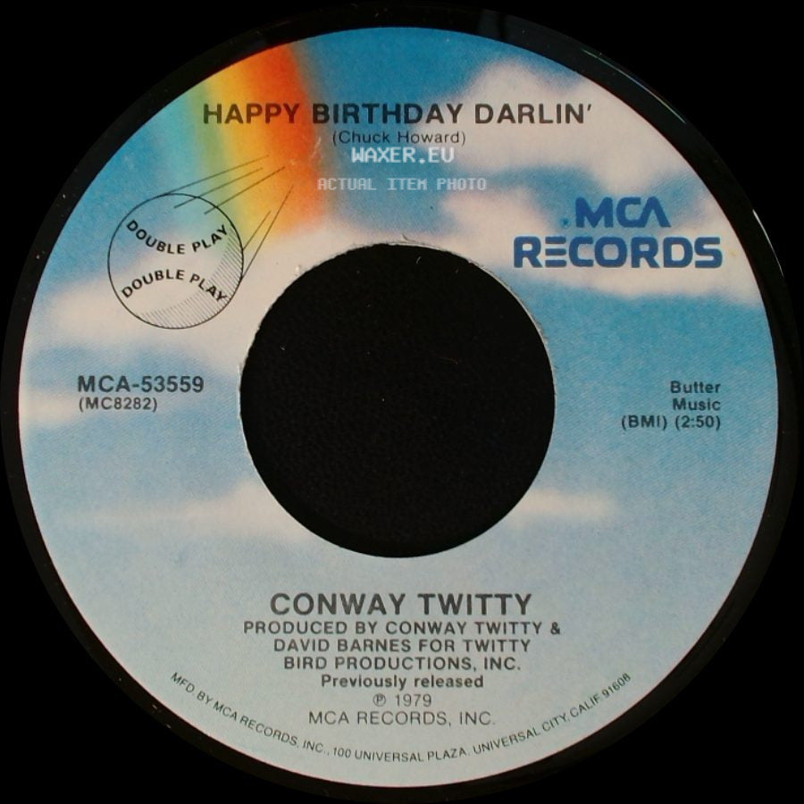 Conway Twitty - I May Never Get To Heaven / Happy Birthday Darlin' side B