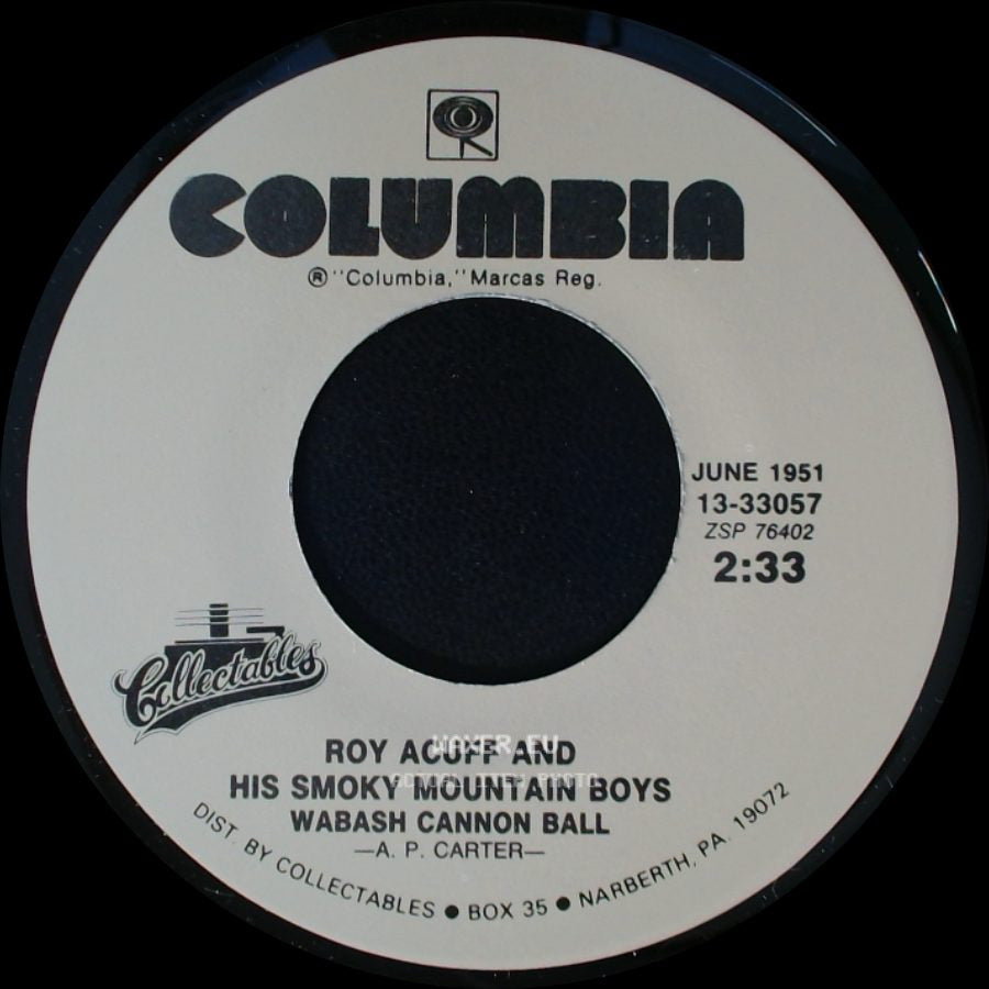 Roy Acuff And His Smoky Mountain Boys - Wabash Cannon Ball / Great Speckle Bird #1 side A