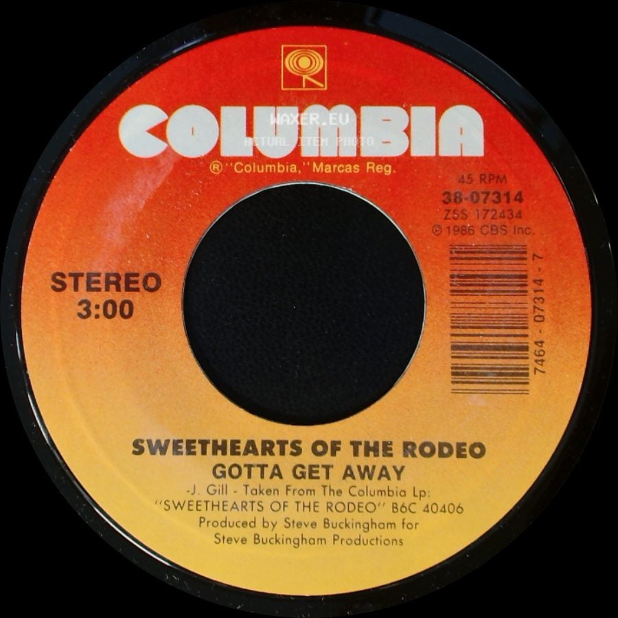 Sweethearts Of The Rodeo - Since I Found You / Gotta Get Away side B