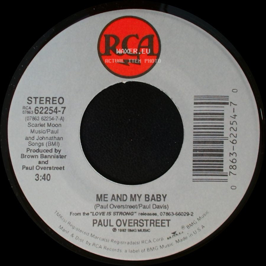 Paul Overstreet - Me And My Baby / Lord She Sure Is Good At Loving Me side A