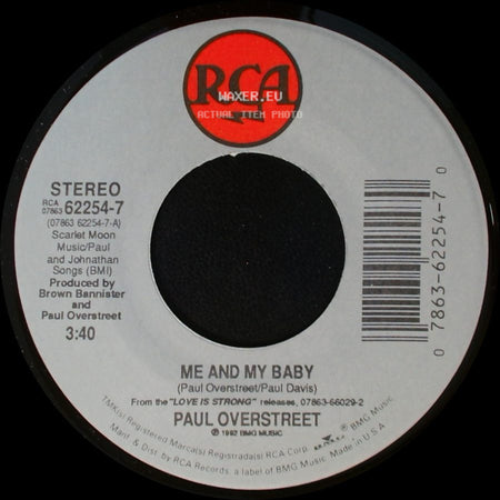 Paul Overstreet - Me And My Baby / Lord She Sure Is Good At Loving Me side A