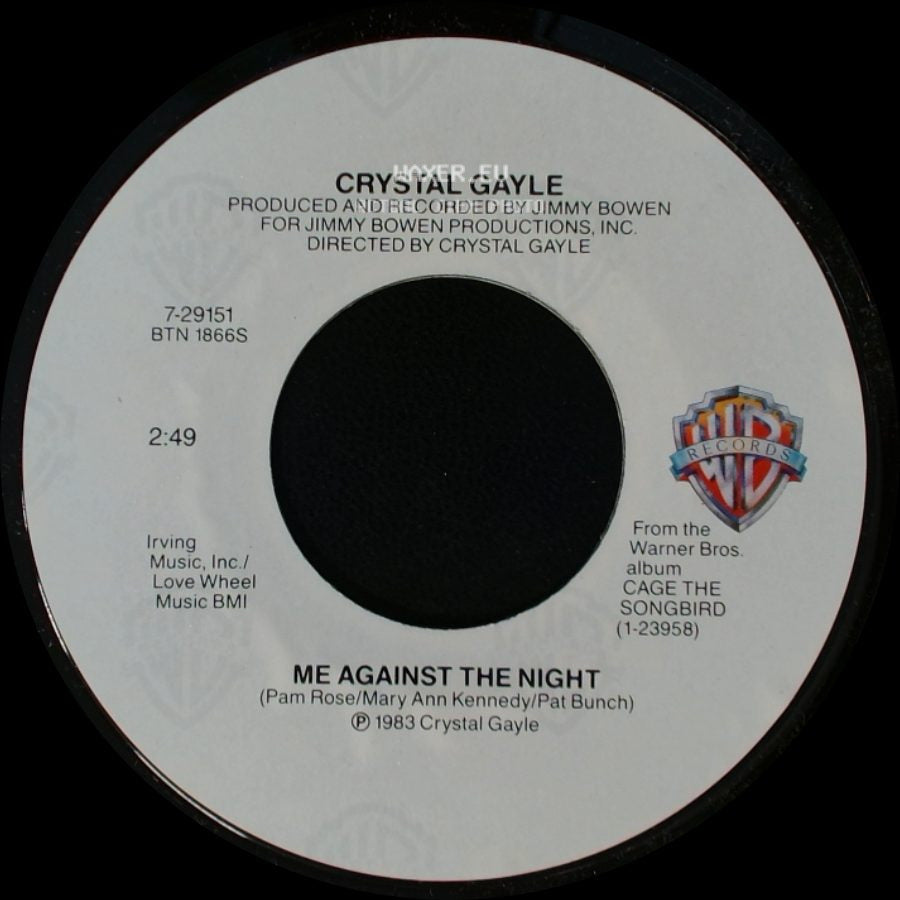 Crystal Gayle - Me Against The Night / You Made A Fool Of Me side A