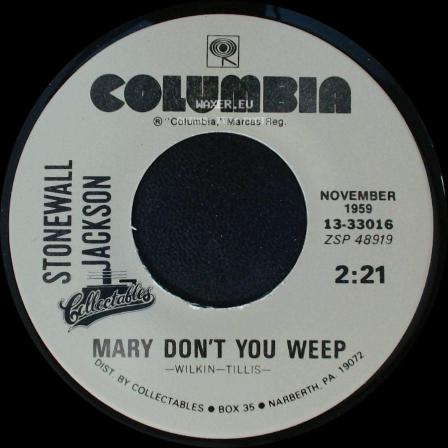 Stonewall Jackson - Mary Don't You Weep / Waterloo side A
