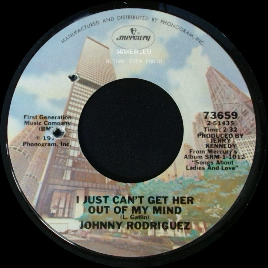 Johnny Rodriguez - I Just Can't Get Her Out Of My Mind / Have I Told You Lately That I Love You side A
