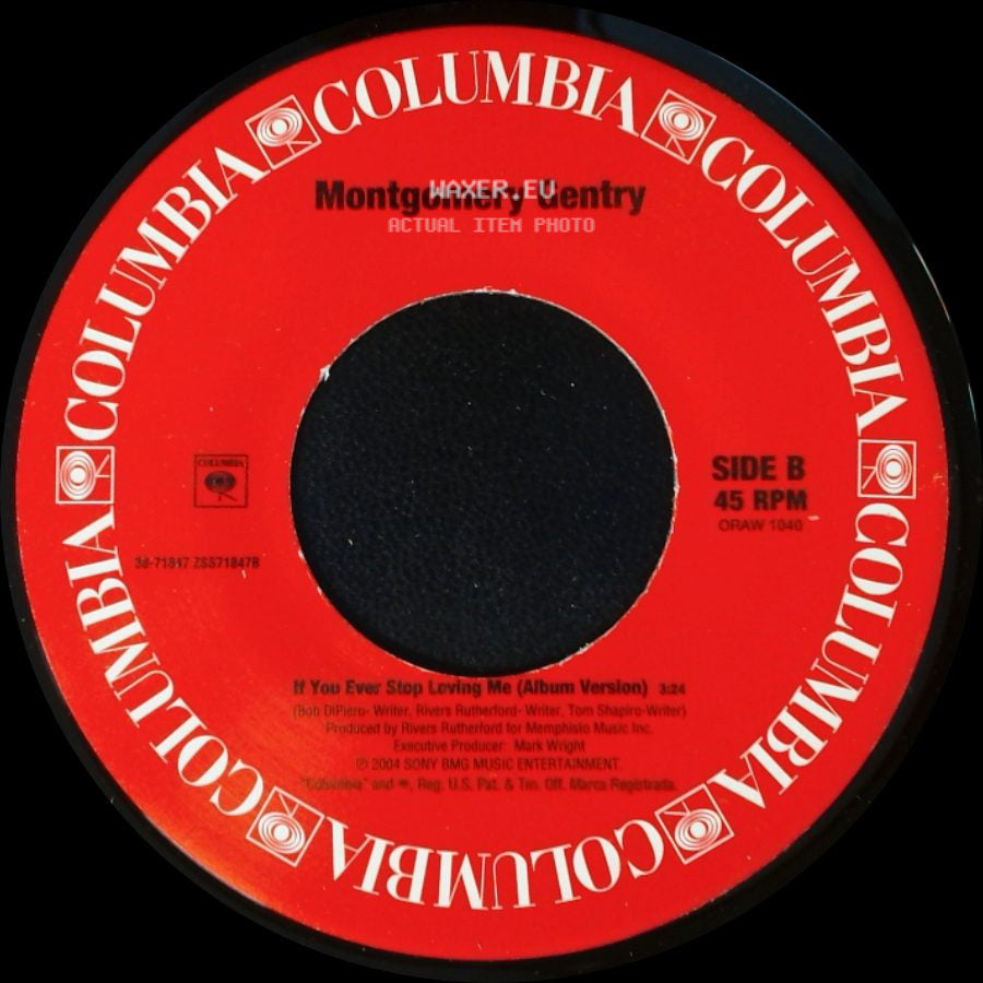 Montgomery Gentry - Gone (Album Version) / If You Ever Stop Loving Me (Album Version) side B