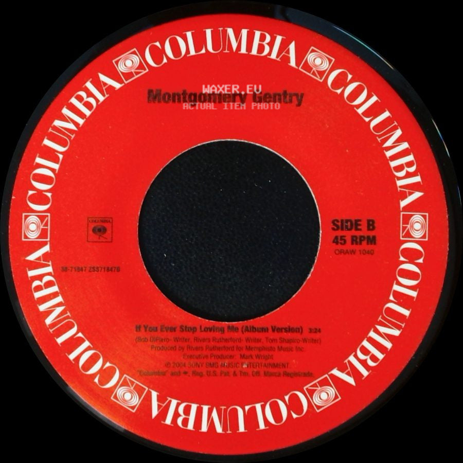 Montgomery Gentry - Gone (Album Version) / If You Ever Stop Loving Me (Album Version) side B