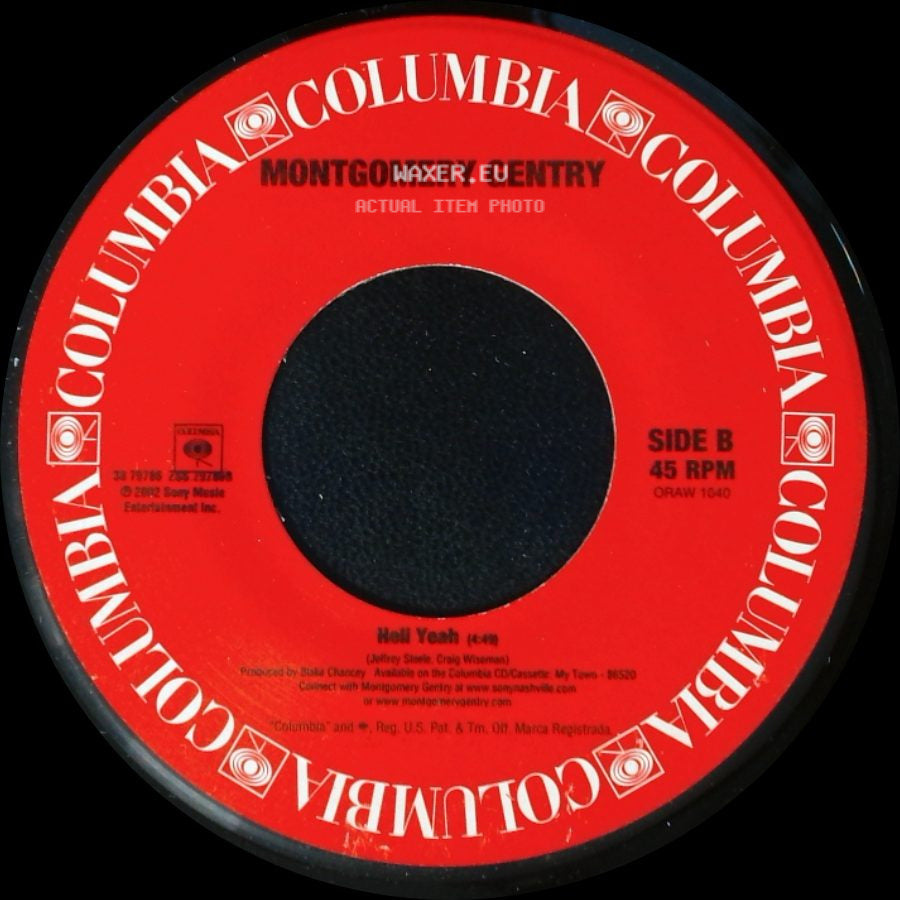 Montgomery Gentry - My Town / Hell Yeah side B