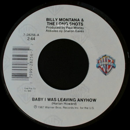 Billy Montana & The Long Shots - Baby I Was Leaving Anyhow / And So It Goes (With Everything But Love) side A