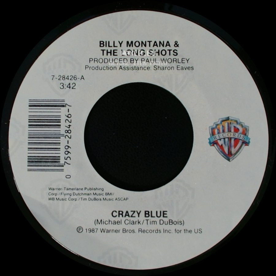 Billy Montana & The Long Shots - Crazy Blue / That's The Bottom Line side A