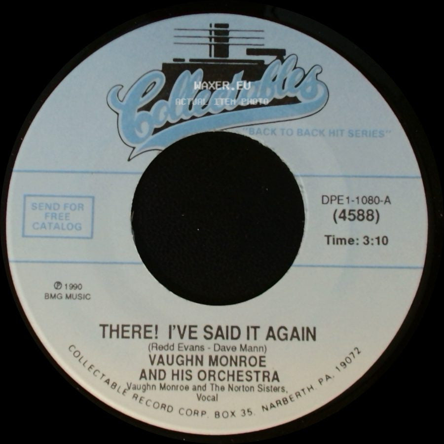 Vaughn Monroe And His Orchestra - There! I've Said It Again / Racing With The Moon side A