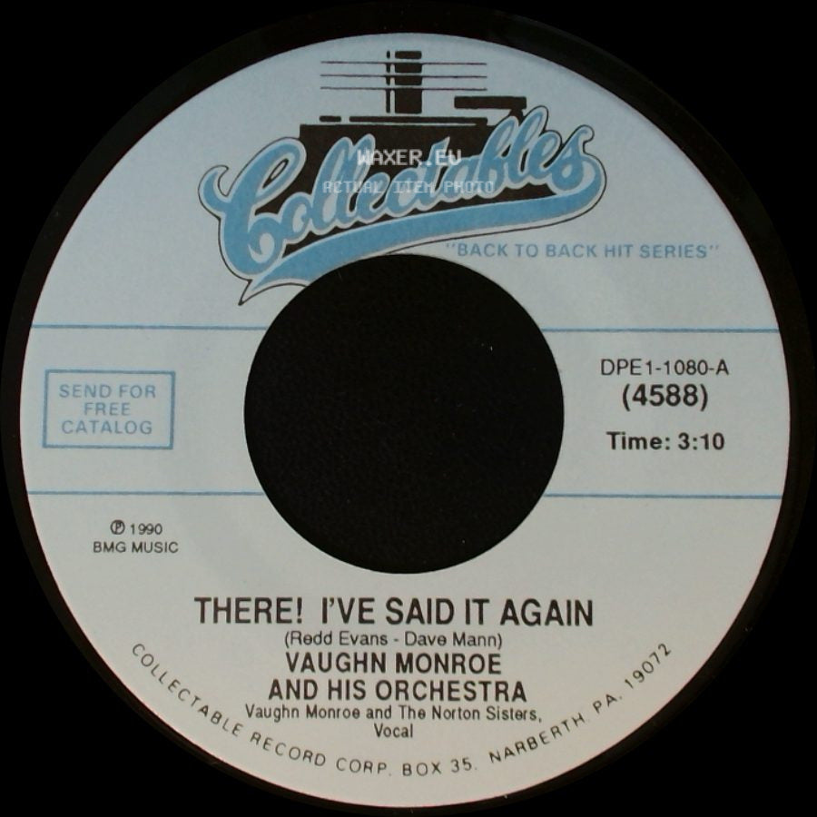 Vaughn Monroe And His Orchestra - There! I've Said It Again / Racing With The Moon side A
