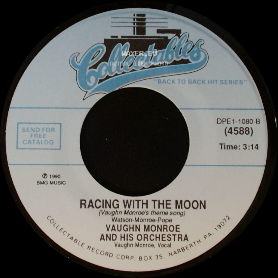 Vaughn Monroe And His Orchestra - There! I've Said It Again / Racing With The Moon side B