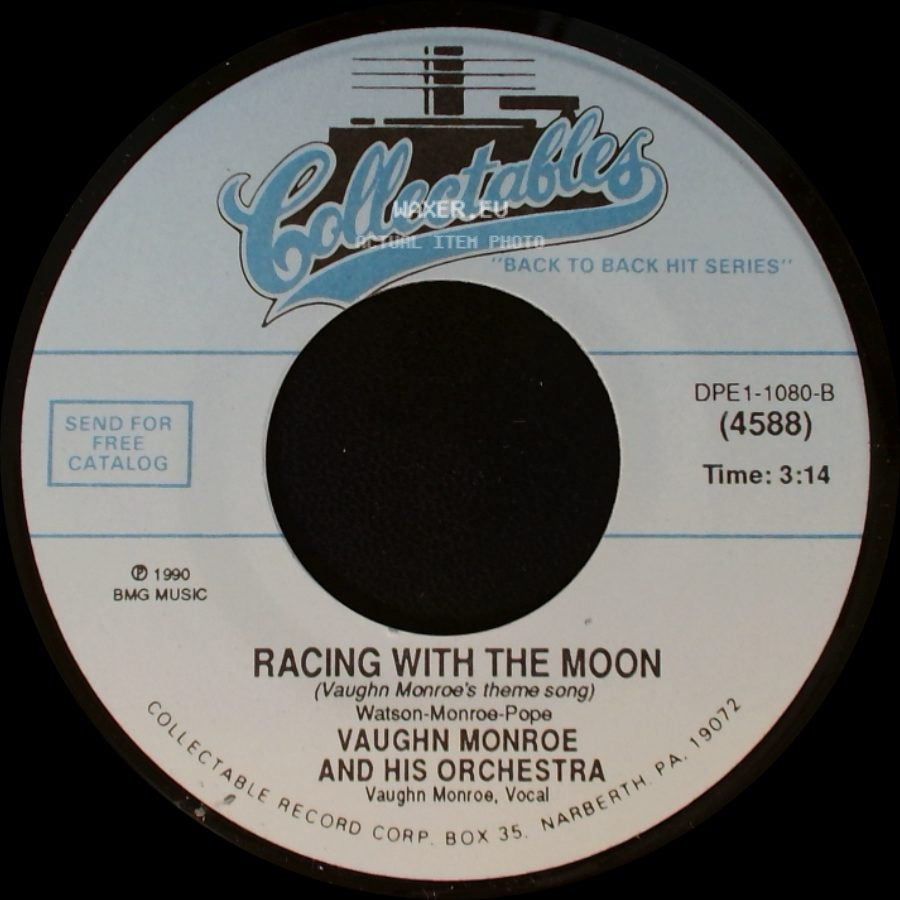 Vaughn Monroe And His Orchestra - There! I've Said It Again / Racing With The Moon side B