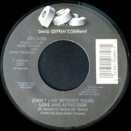 Nelson - (Can't Live Without Your) Love And Affection / Will You Love Me? side A