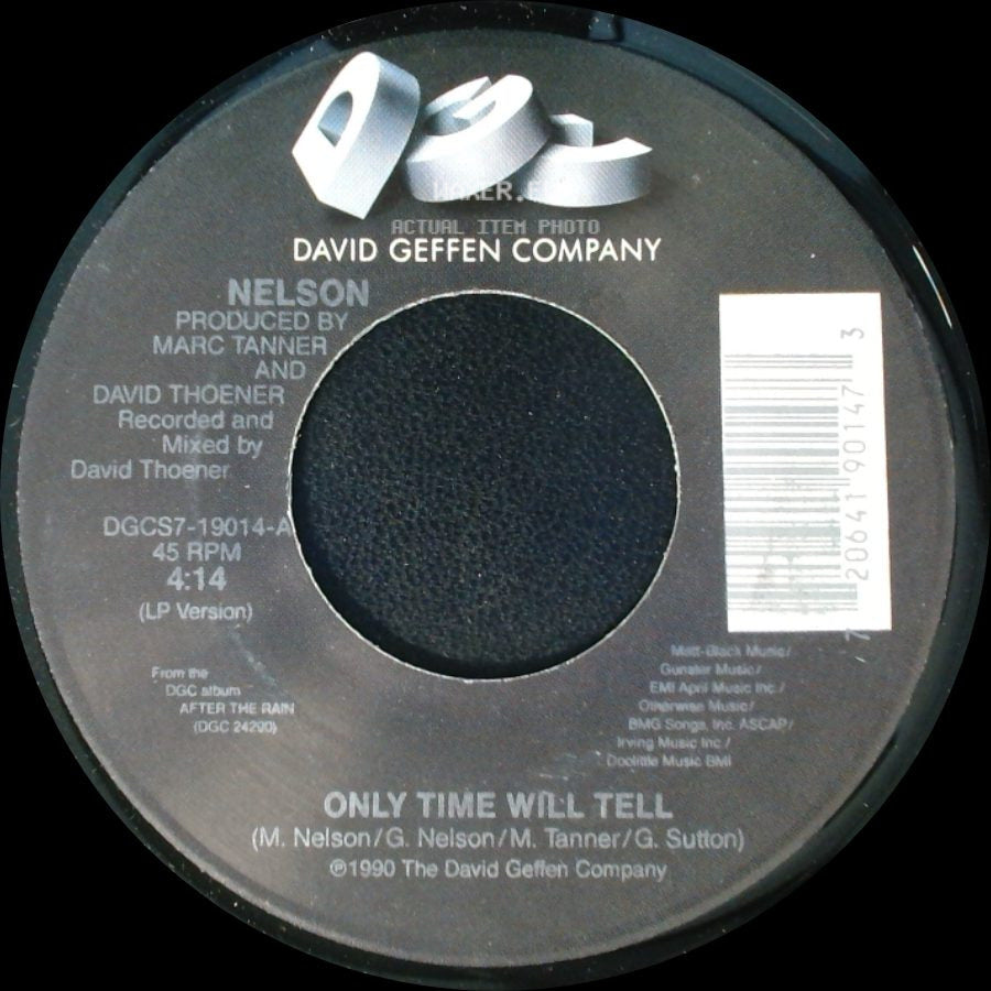 Nelson - Only Time Will Tell / (Can't Live Without Your) Love And Affection side A