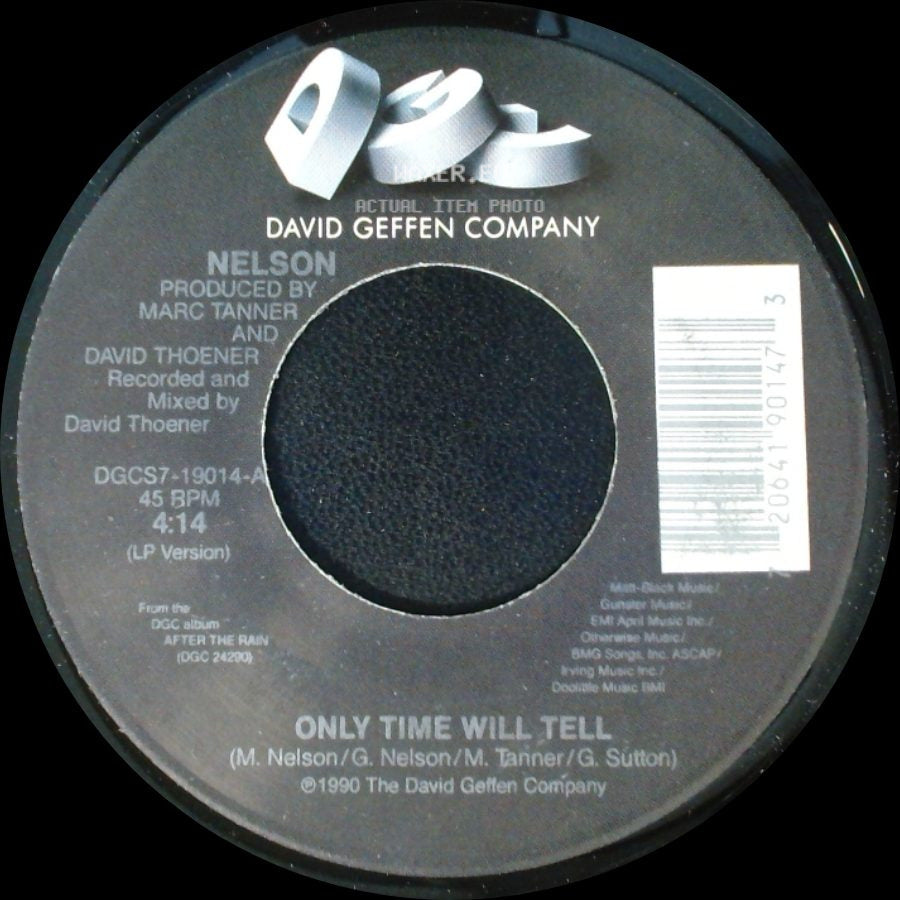 Nelson - Only Time Will Tell / (Can't Live Without Your) Love And Affection side A
