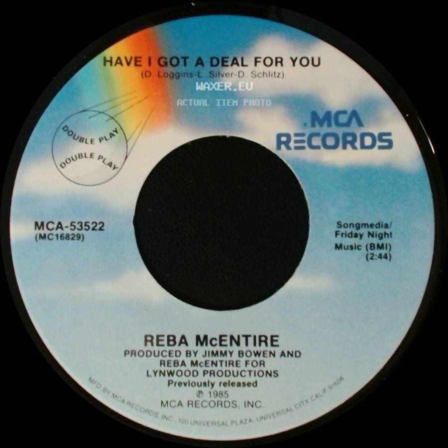 Reba Mcentire - Have I Got A Deal For You / Little Rock side A