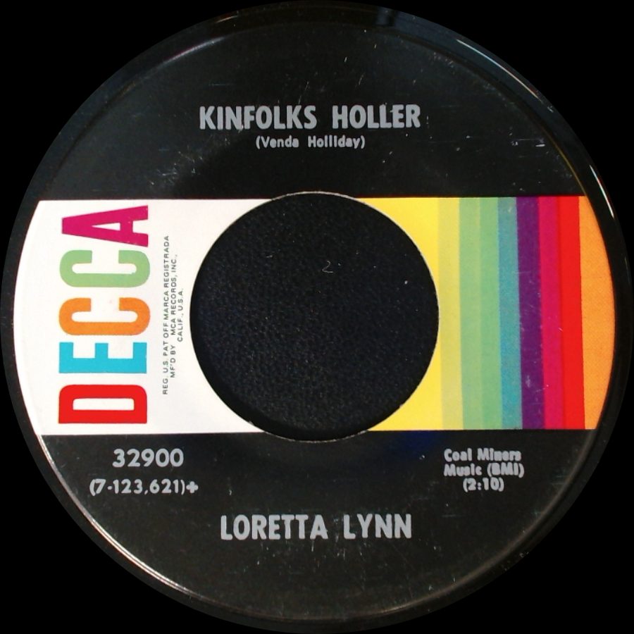 Loretta Lynn - One's On The Way / Kinfolks Holler side B
