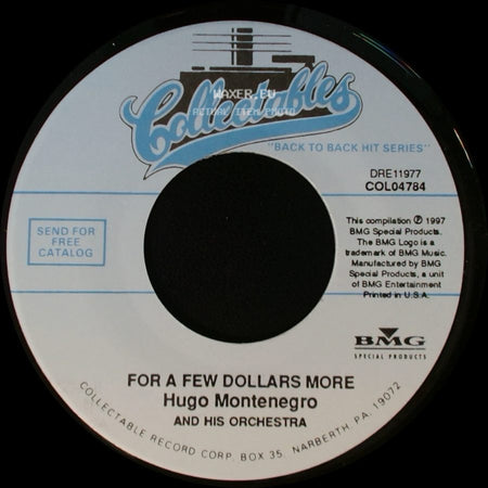 Hugo Montenegro And His Orchestra - For A Few Dollars More / The Good, The Bad And The Ugly side A