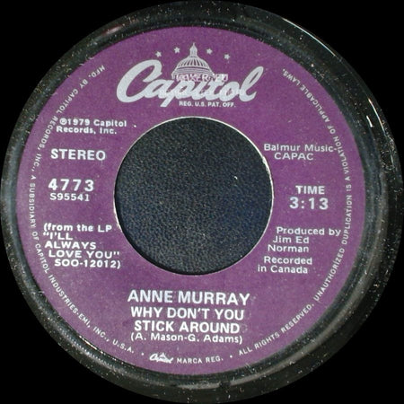 Anne Murray - Why Don't You Stick Around / Broken Hearted Me side A