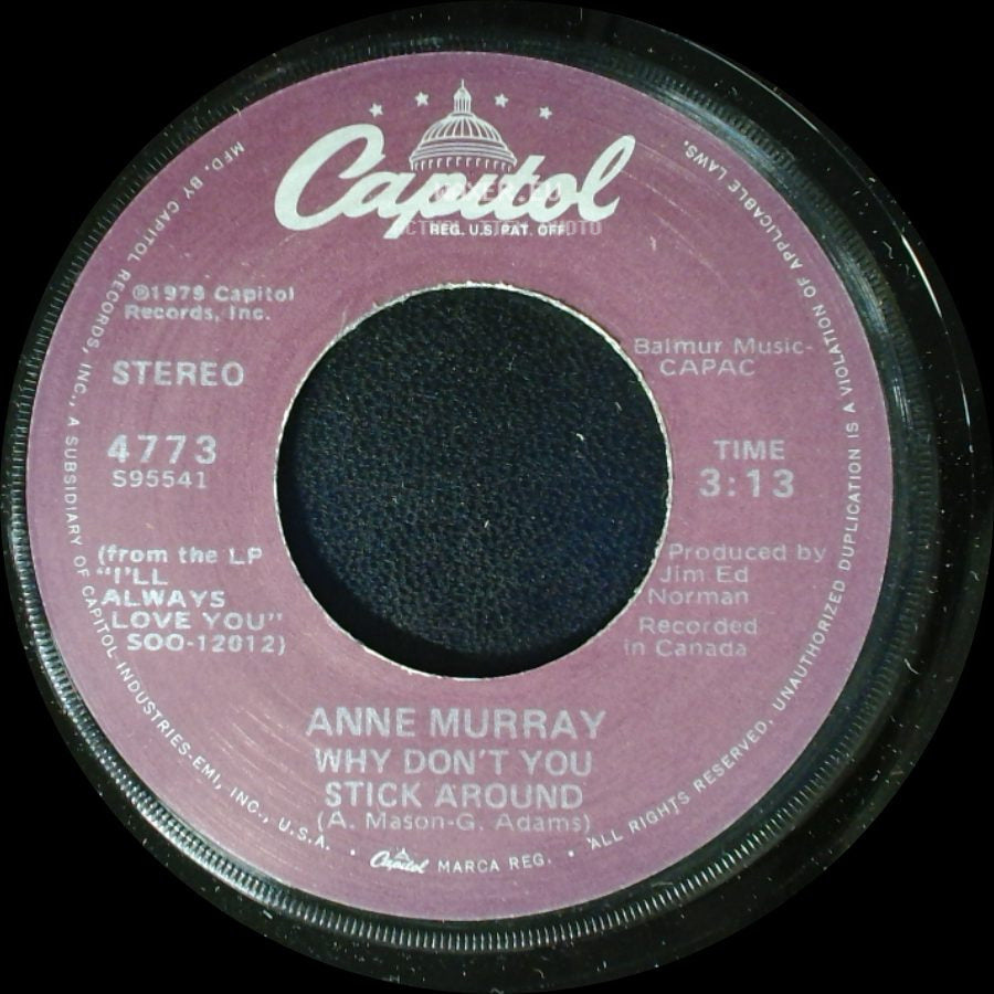 Anne Murray - Why Don't You Stick Around / Broken Hearted Me side A