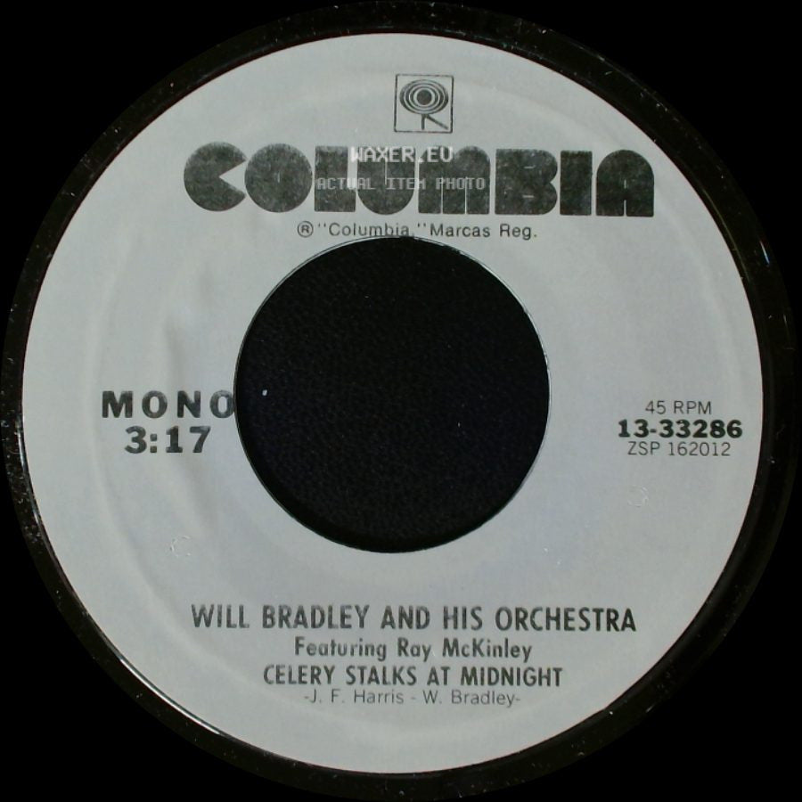Will Bradley And His Orchestra Featuring Ray Mckinley And Freddie Slack / Will Bradley And His Orchestra - Beat Me Daddy, Eight To The Bar / Celery Stalks At Midnight side B