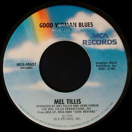 Mel Tillis - Good Woman Blues / You Can't Trust A Crazy Man side A